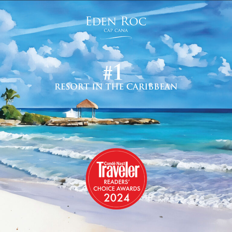 EDEN ROC CAP CANA RECONOCIDO CON EL CONDÉ NAST TRAVELER’S 2024 READERS’ CHOICE AWARD “#1 RESORT EN LAS ISLAS DEL CARIBE”