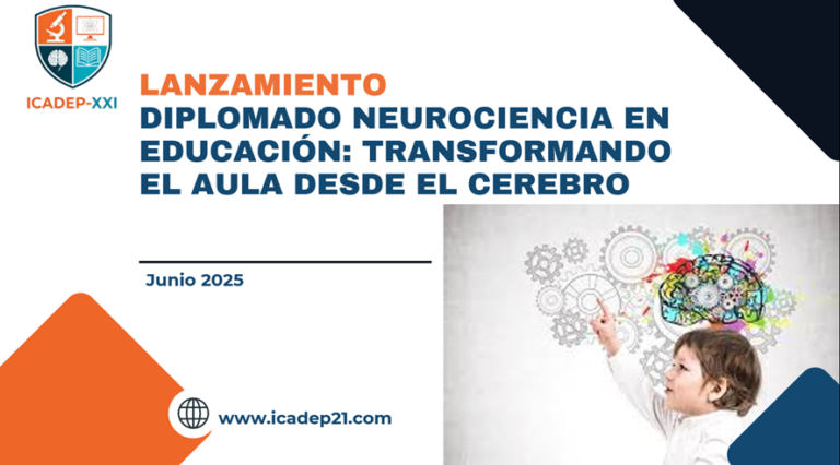 ICADEP-XXI lanza diplomado en Neurociencia en Educación: Transformando el Aula desde el Cerebro