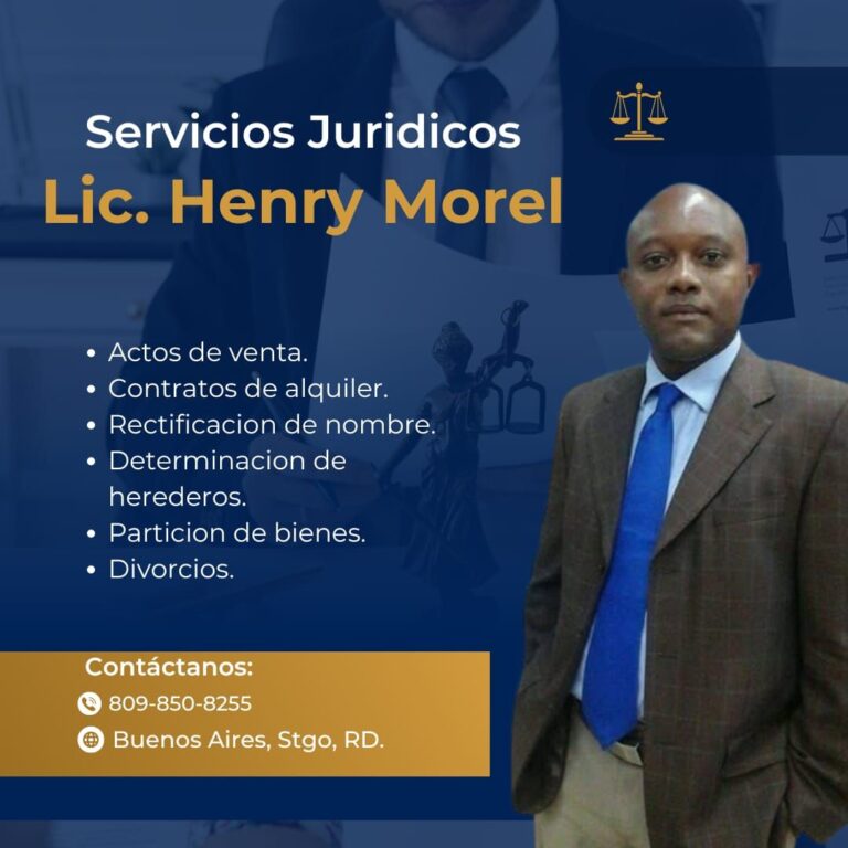 Lic. Henry Morel ofrece servicios jurídicos confiables y accesibles en Santiago